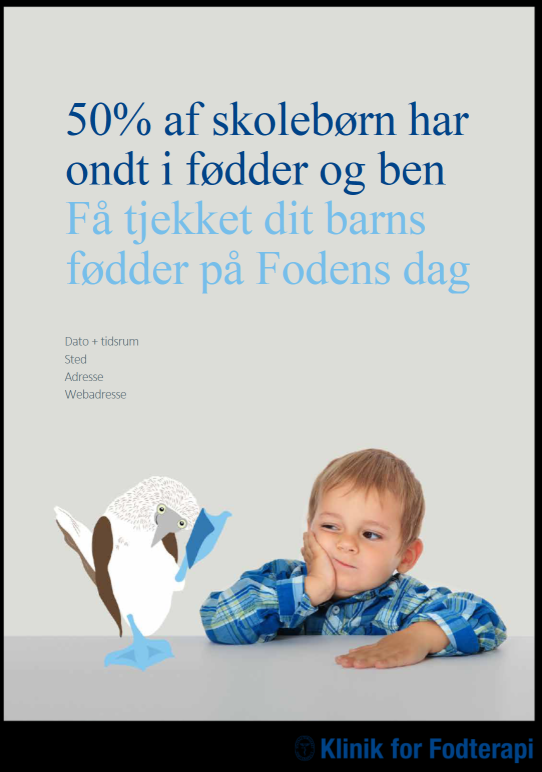 A3 plakat til Fodens Dag: 50% af skolebørn har ondt i fødder og ben. Få tjekket dit barns fødder på Fodens dag.